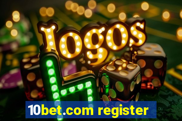 10bet.com register